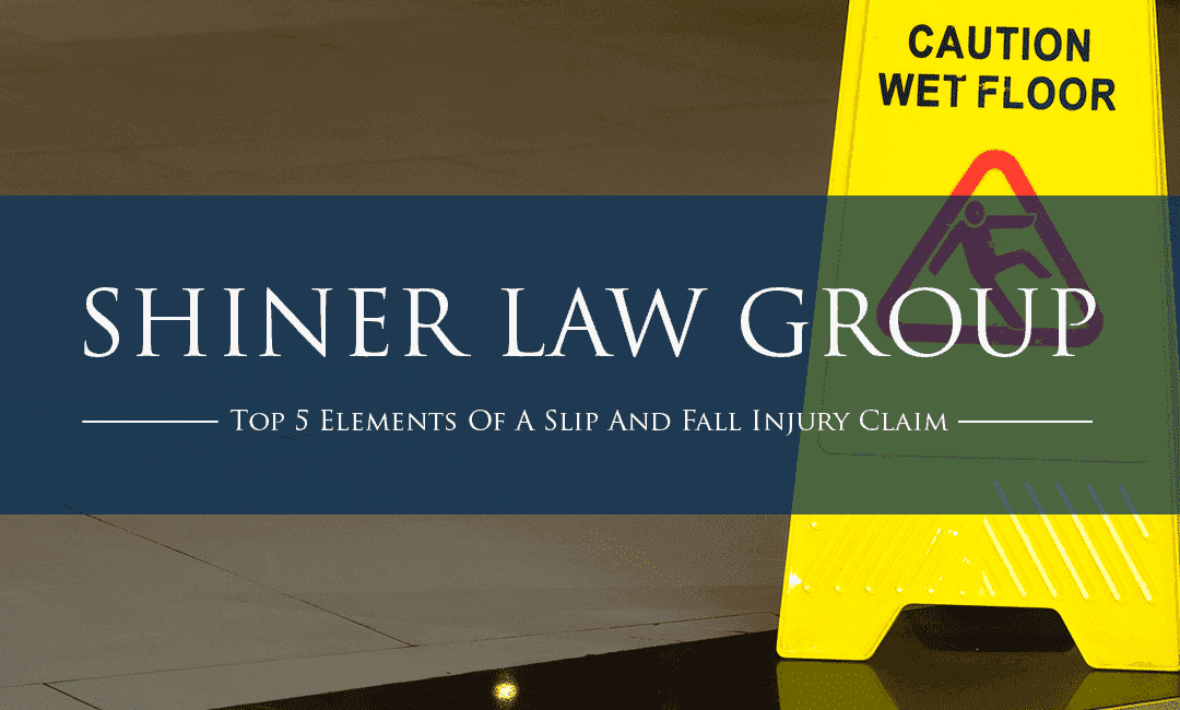 Top 5 Elements Of A Slip And Fall Injury Claim