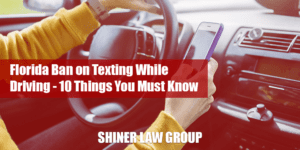 Florida Ban on Texting While Driving 10 Things You Must Know