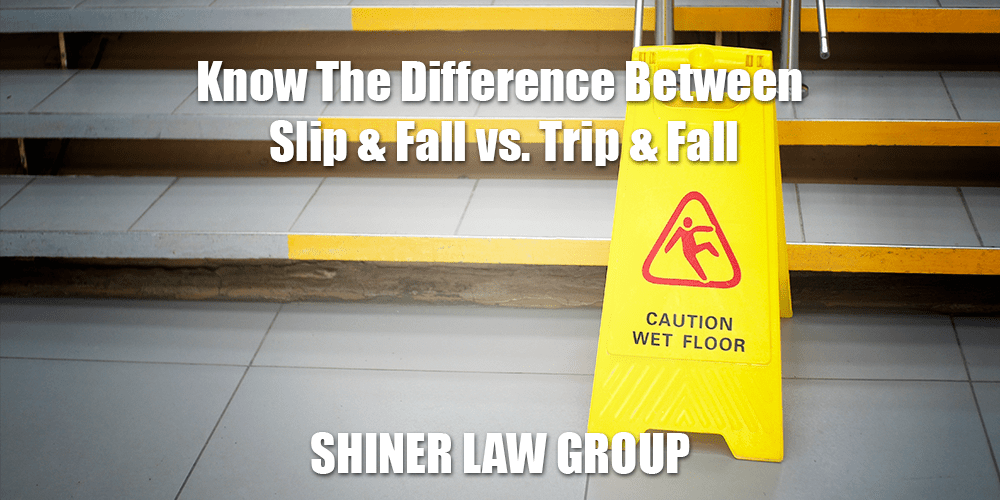 Know The Difference Between Slip and Fall and Trip and Fall
