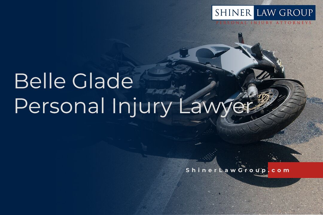 Belle Glade Personal Injury Lawyer