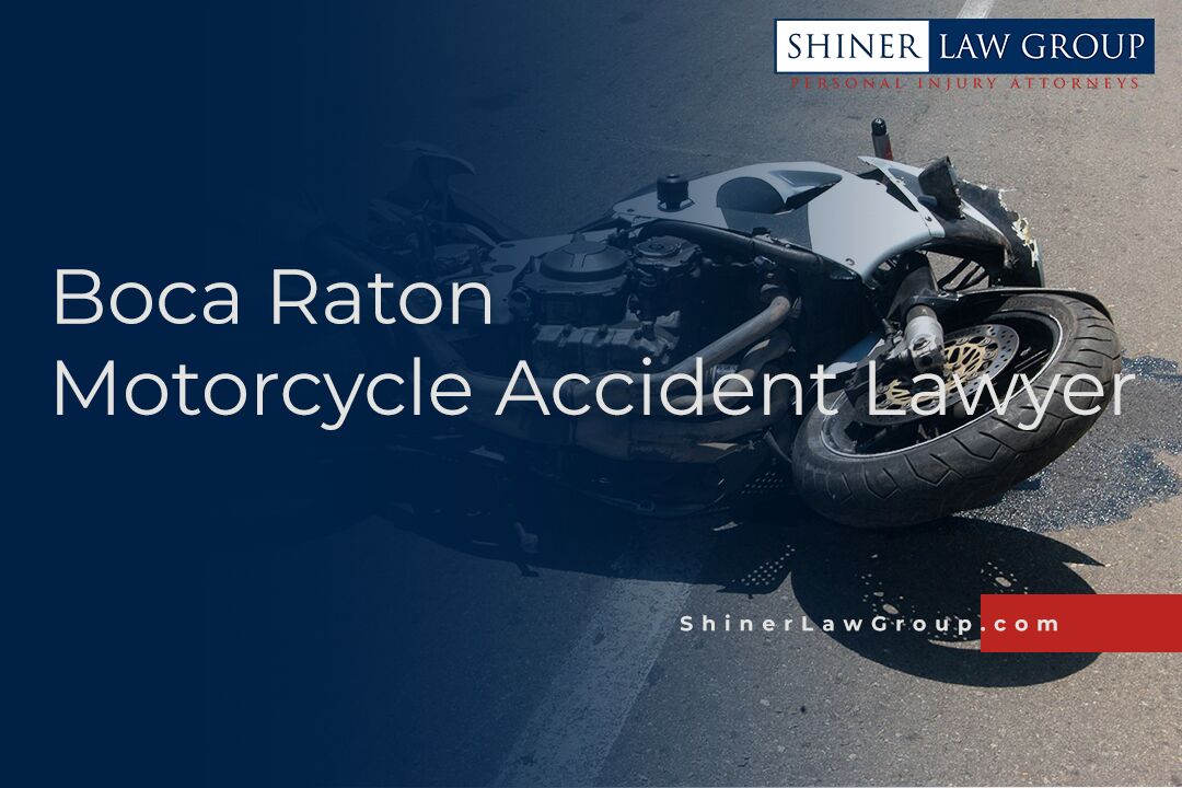 Boca Raton Motorcycle Accident Attorney