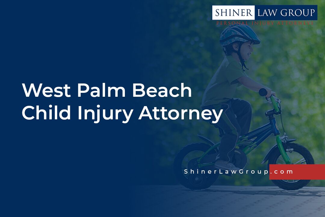 West Palm Beach Child Injury Attorney