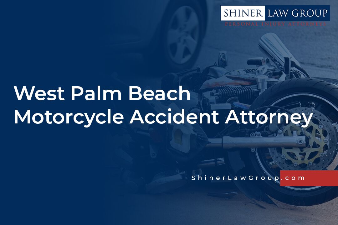 West Palm Beach Motorcycle Accident Attorney