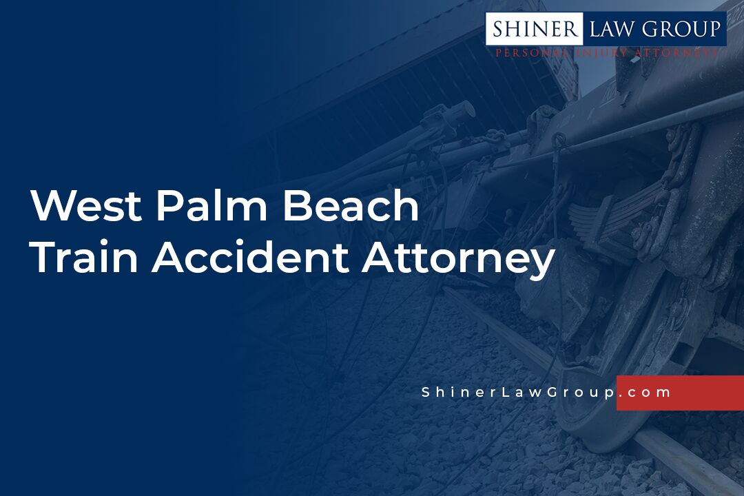West Palm Beach Train Accident Attorney