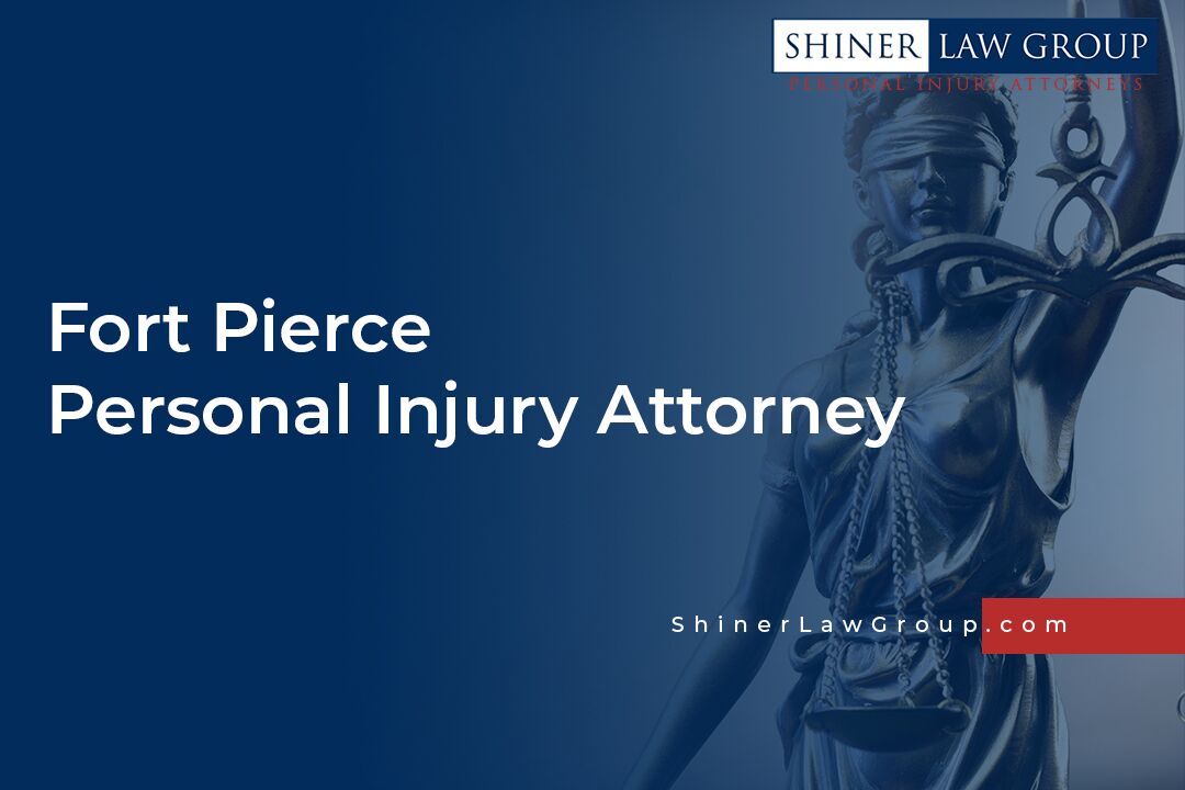 Fort Pierce Personal Injury Attorney
