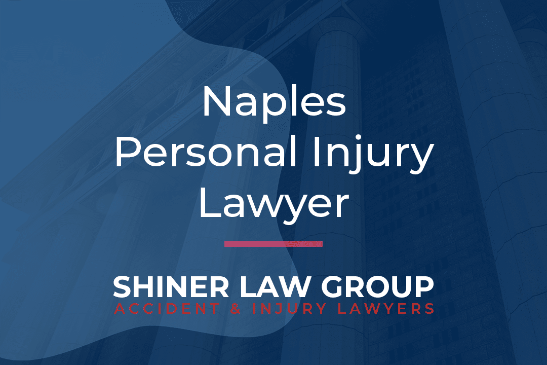 Naples Personal Injury Lawyer